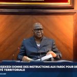 RDC : Félix Tshisekedi donne des instructions aux FARDC pour défendre l’intégrité territoriale